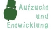 Aufzucht und Entwicklung