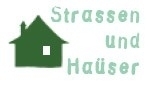 Strassen und Häuser