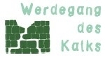 Werdegang des Kalks